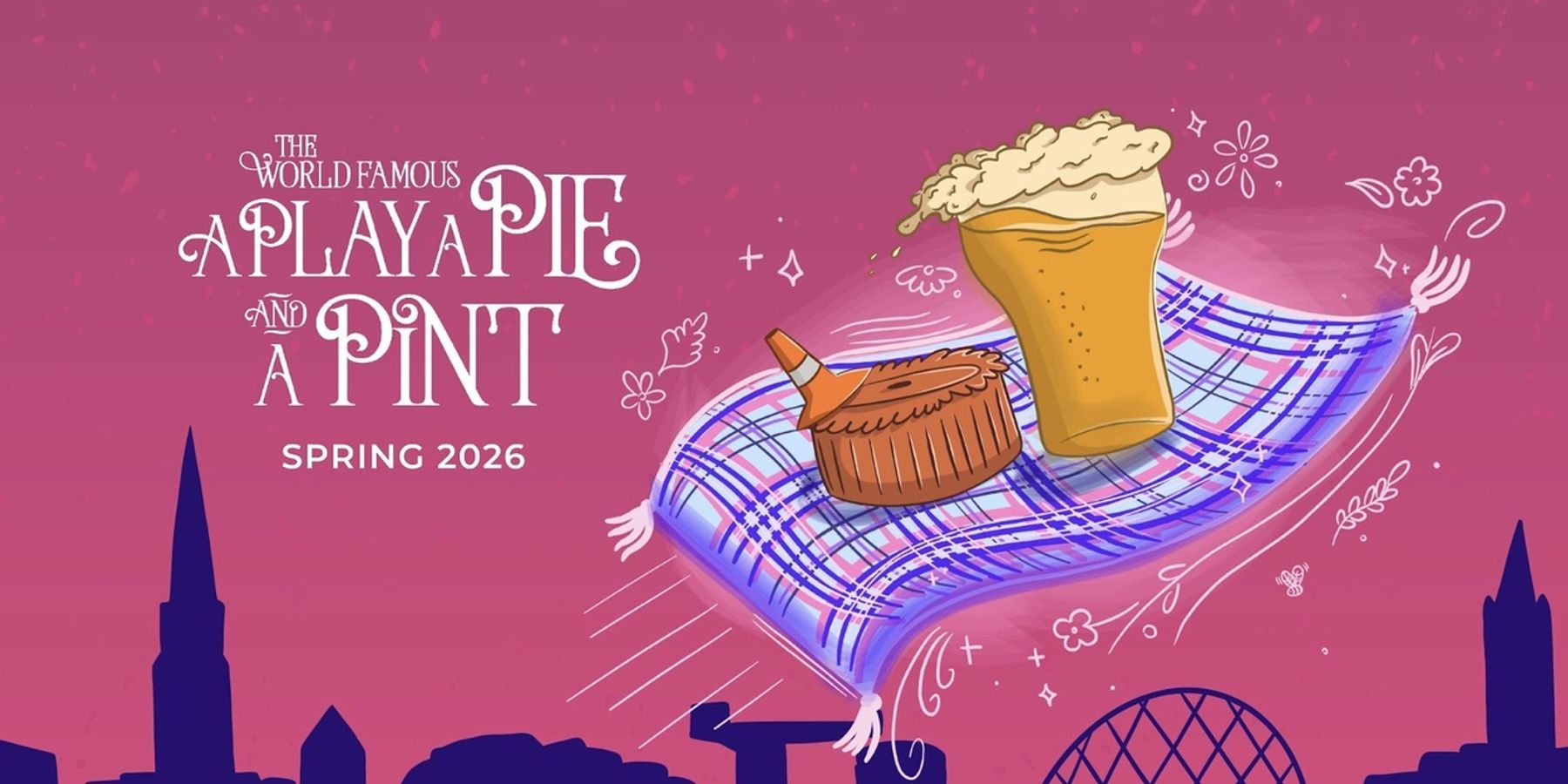 Assembly Roxy to Welcome A Play, A Pie and A Pint For First Time