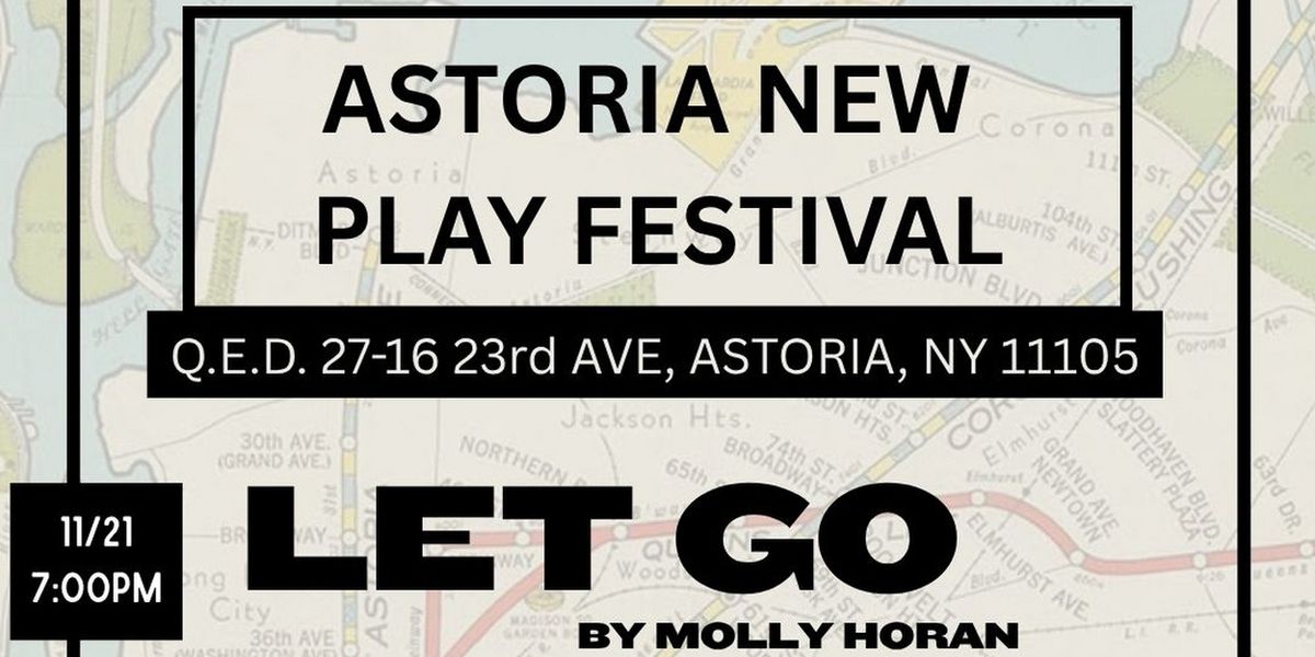 Astoria New Play Festival To Debut With Four Plays By Local Playwrights