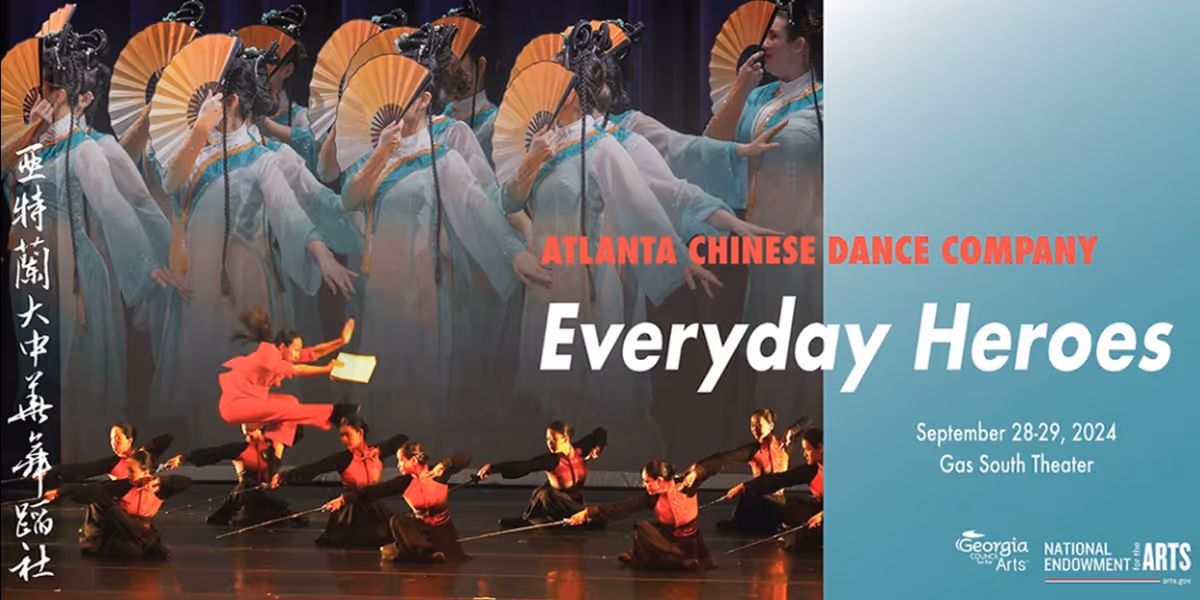 Atlanta Chinese Dance Company Will Present EVERYDAY HEROES
