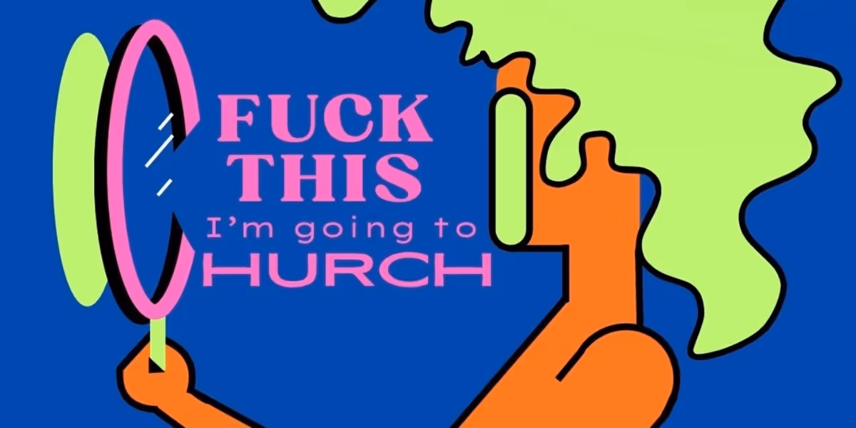 F*CK THIS, I'M GOING TO CHURCH To Run At Virginia-Highland Church UCC In March