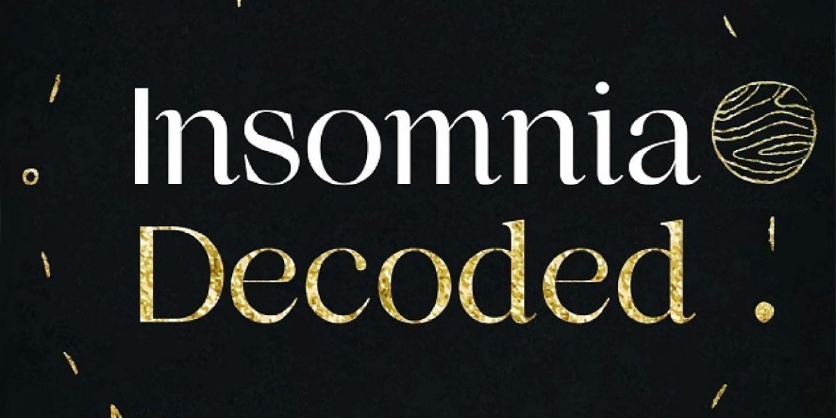 Aubrey Porter Releases New Book INSOMNIA DECODED: BREAK THE CYCLE OF SLEEPLESS NIGHTS