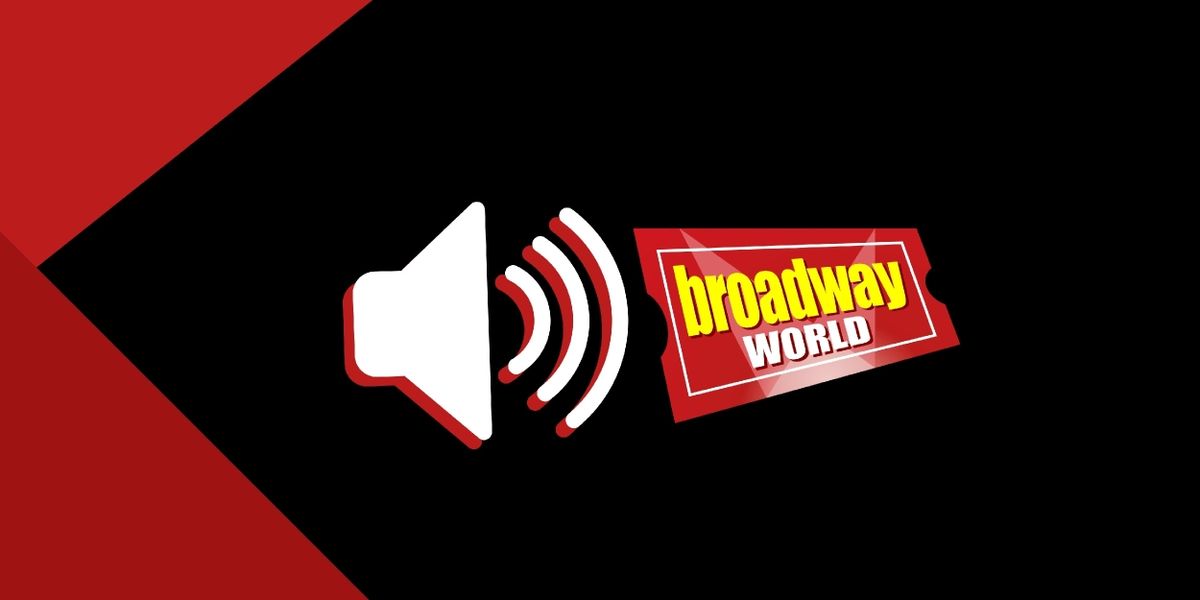 Audio Stories Launch on BroadwayWorld Los Angeles and BroadwayWorld DC