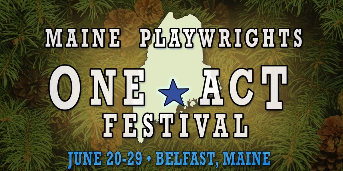 Maine Playwrights One Act Festival to Hold Auditions in April