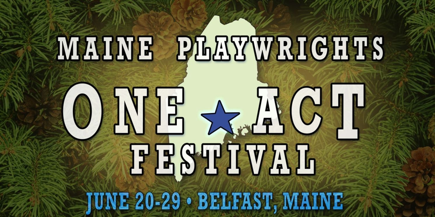 Maine Playwrights One Act Festival to Hold Auditions in April  Image