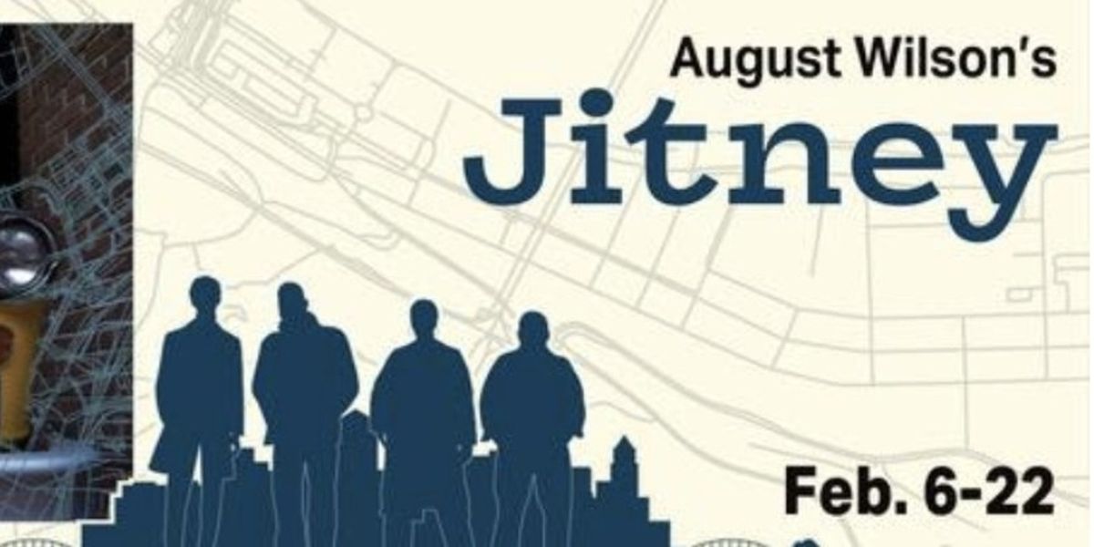 August Wilson’s JITNEY to be Presented by Black Theatre Troupe