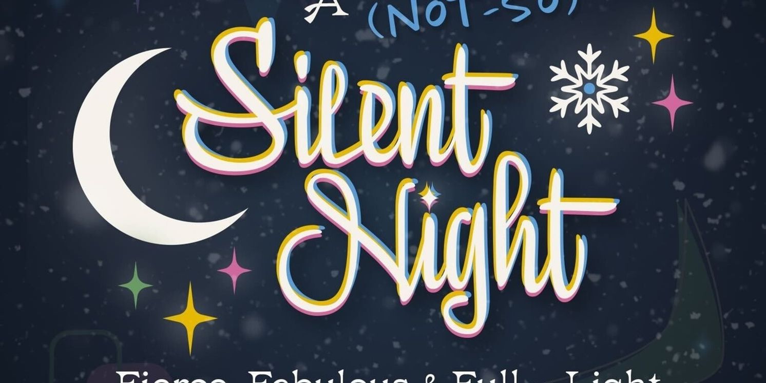 Austin Gay Men's Chorus Will Perform A NOT-SO SILENT NIGHT: FIERCE, FABULOUS AND FULL OF LIGHT  Image
