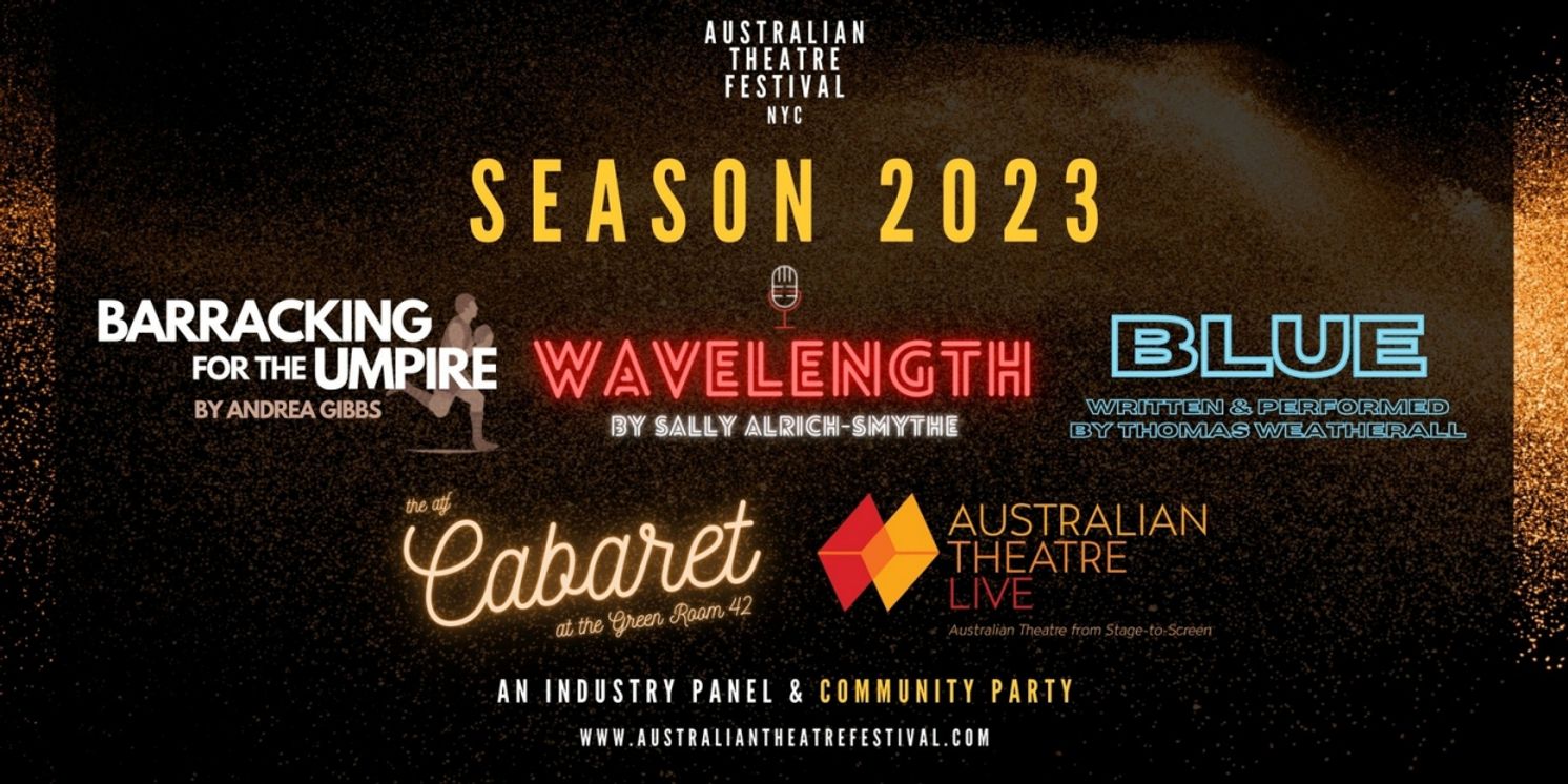 Australian Theatre Festival NYC Unveils Season 2023 Company Lineup  Image