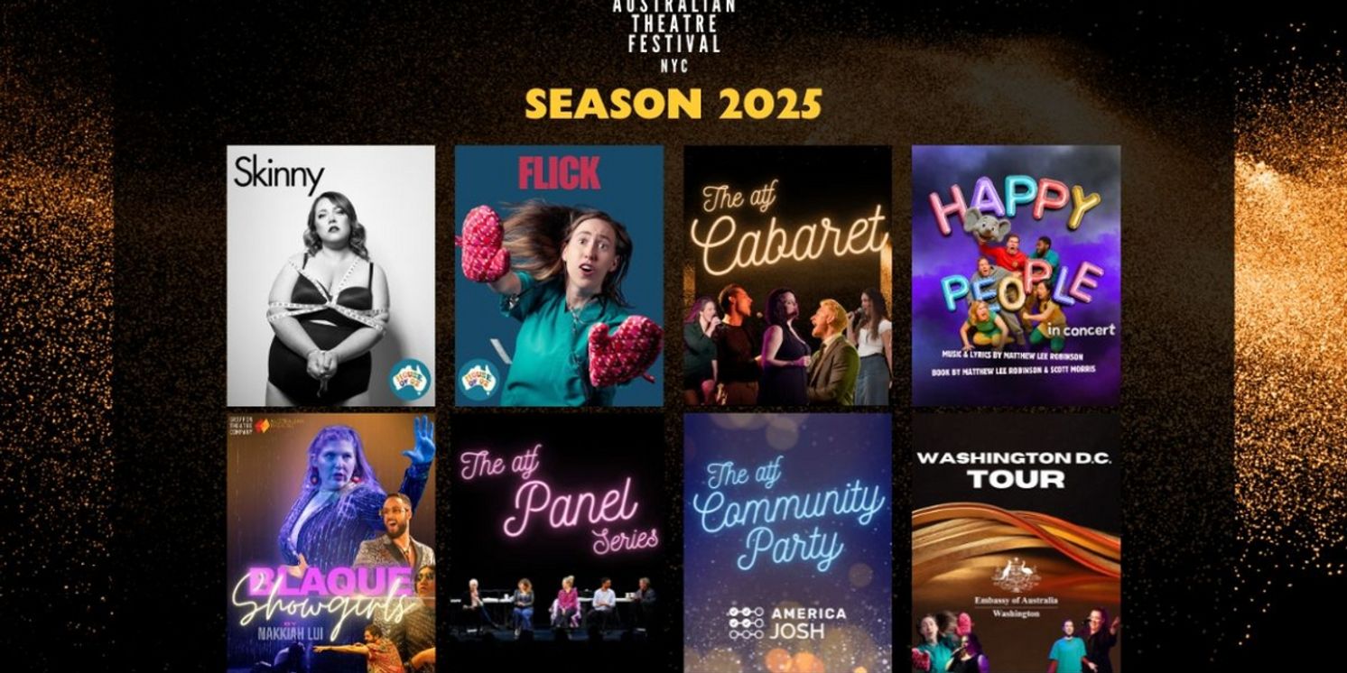 Australian Theatre Festival NYC Launches Season 2025  Image