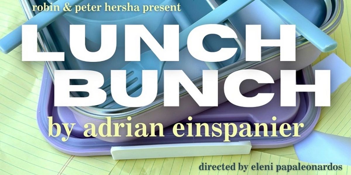 Available Light Theatre to Present LUNCH BUNCH By Adrian Einspanier