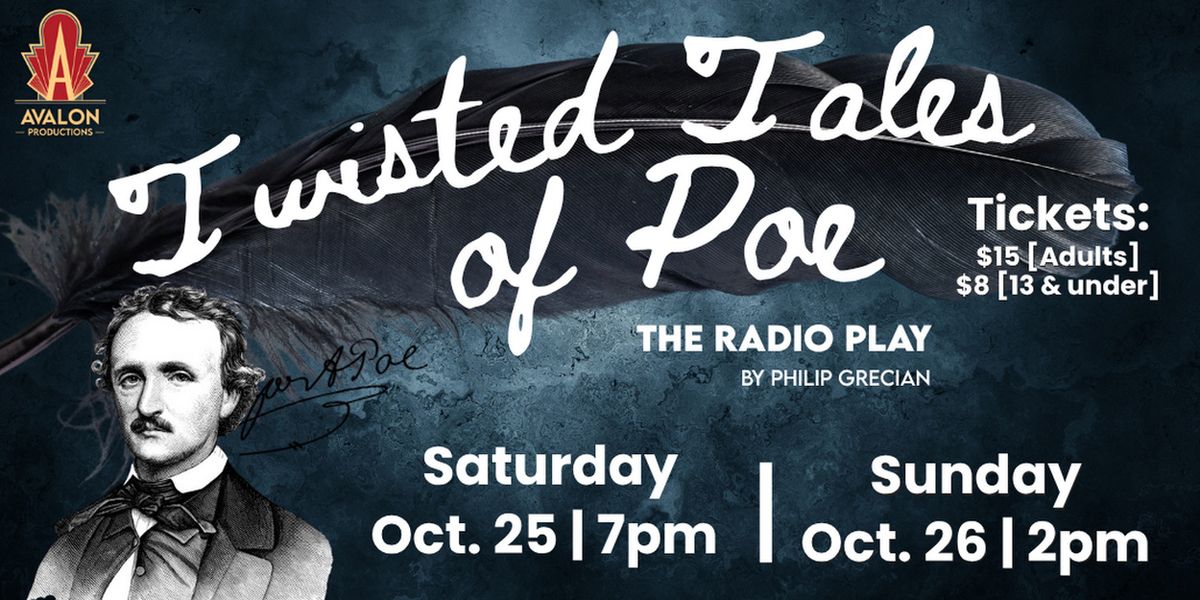Avalon Productions To Present TWISTED TALES OF POE October 25–26