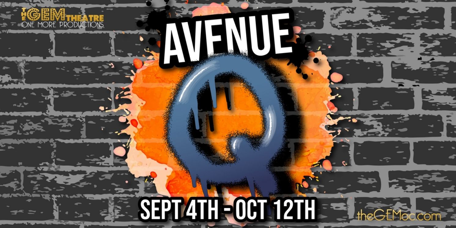 AVENUE Q Returns to The GEM Theatre This Fall  Image