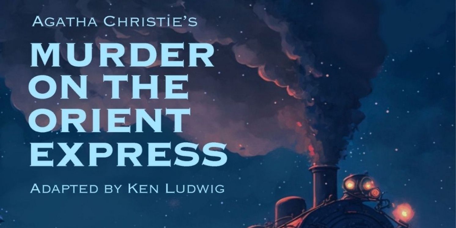 Azusa Pacific University Theater Arts Department to Present Agatha Christie's MURDER ON THE ORIENT EXPRESS  Image