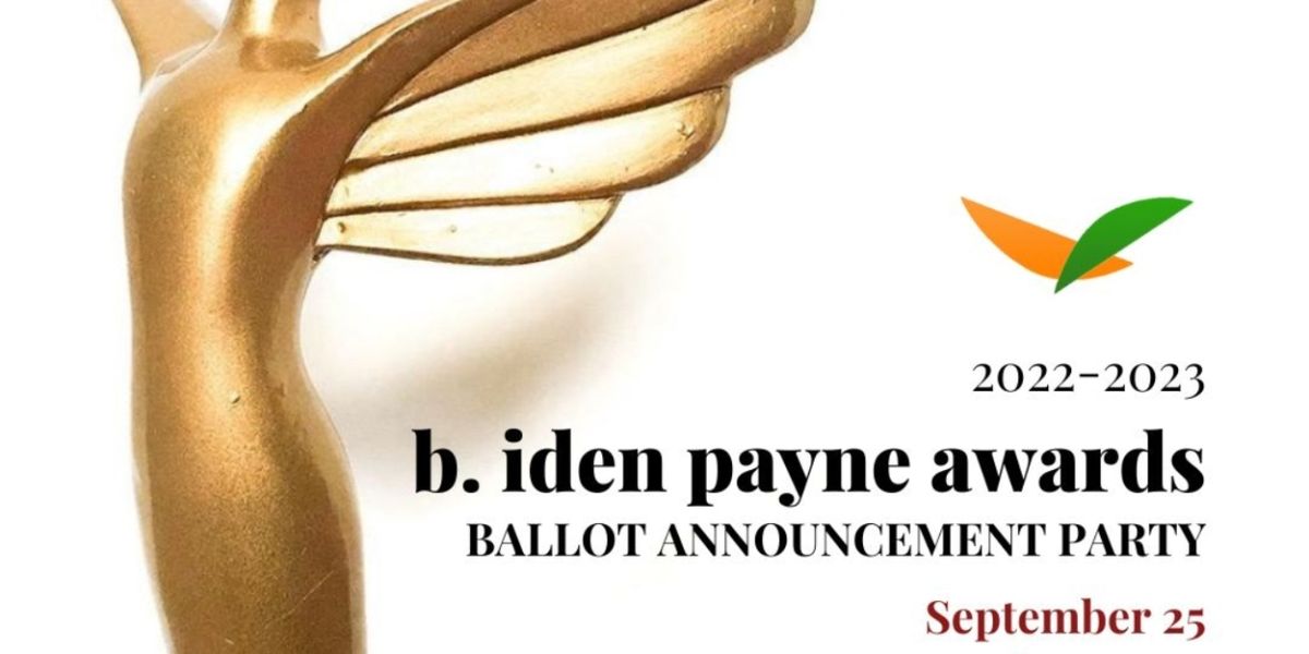 B. Iden Payne Awards Council Will Reveal Nominees For The 49th Annual Awards Honoring Excellence in Austin Theatre This Month