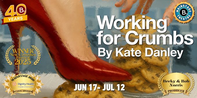 World Premiere Comedy WORKING FOR CRUMBS is Coming to B Street Theatre Photos