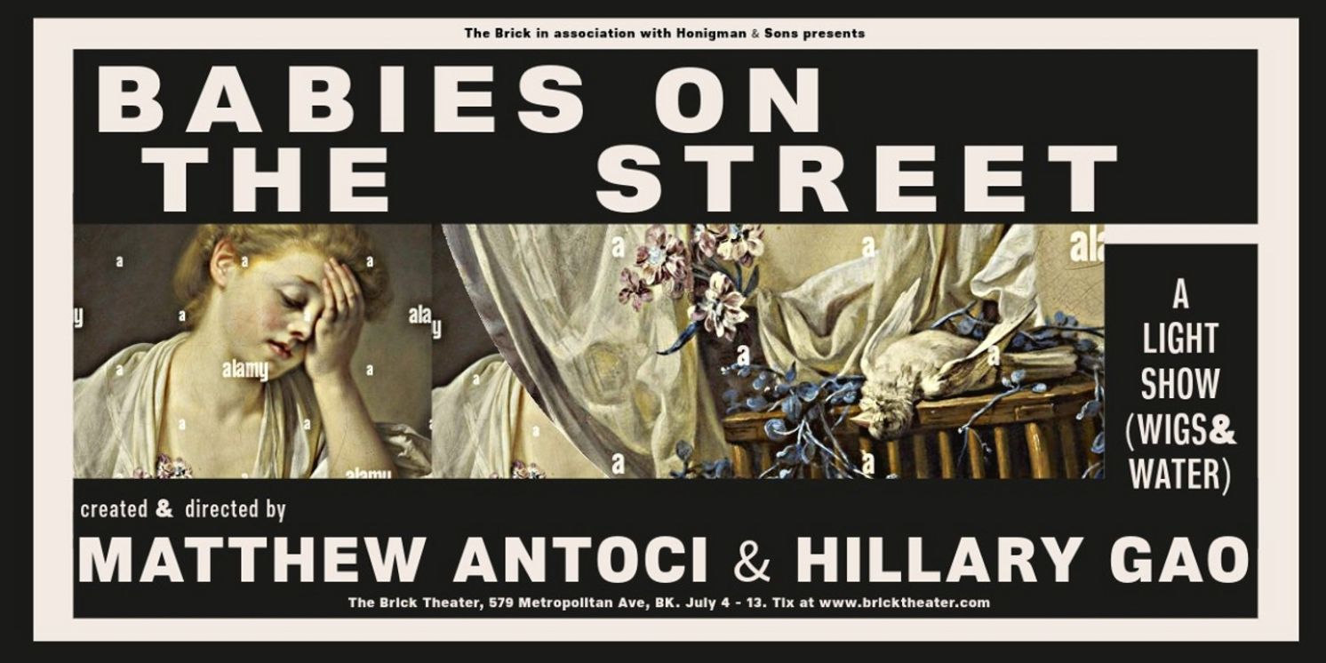 BABIES ON THE STREET: THE SHOW Will Premiere at The Brick  Image
