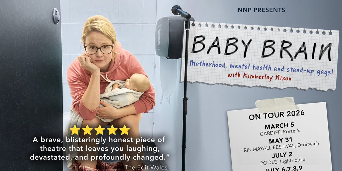 BABY BRAIN With Kimberley Nixon to Tour UK, Including Edinburgh Fringe