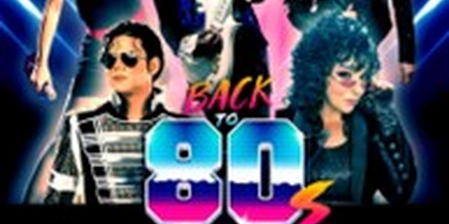BACK TO THE 80s to be Presented at Legends in Concert Myrtle Beach  Image