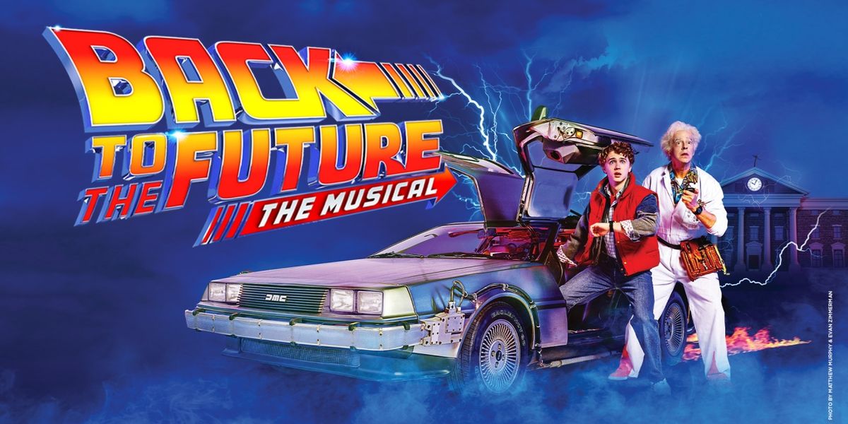 BACK TO THE FUTURE Comes To Providence Performing Arts Center In June