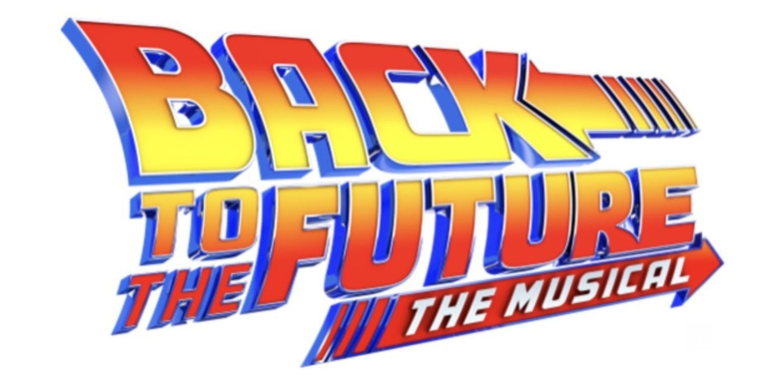 BACK TO THE FUTURE THE MUSICAL Comes to the Birmingham Hippodrome  Image