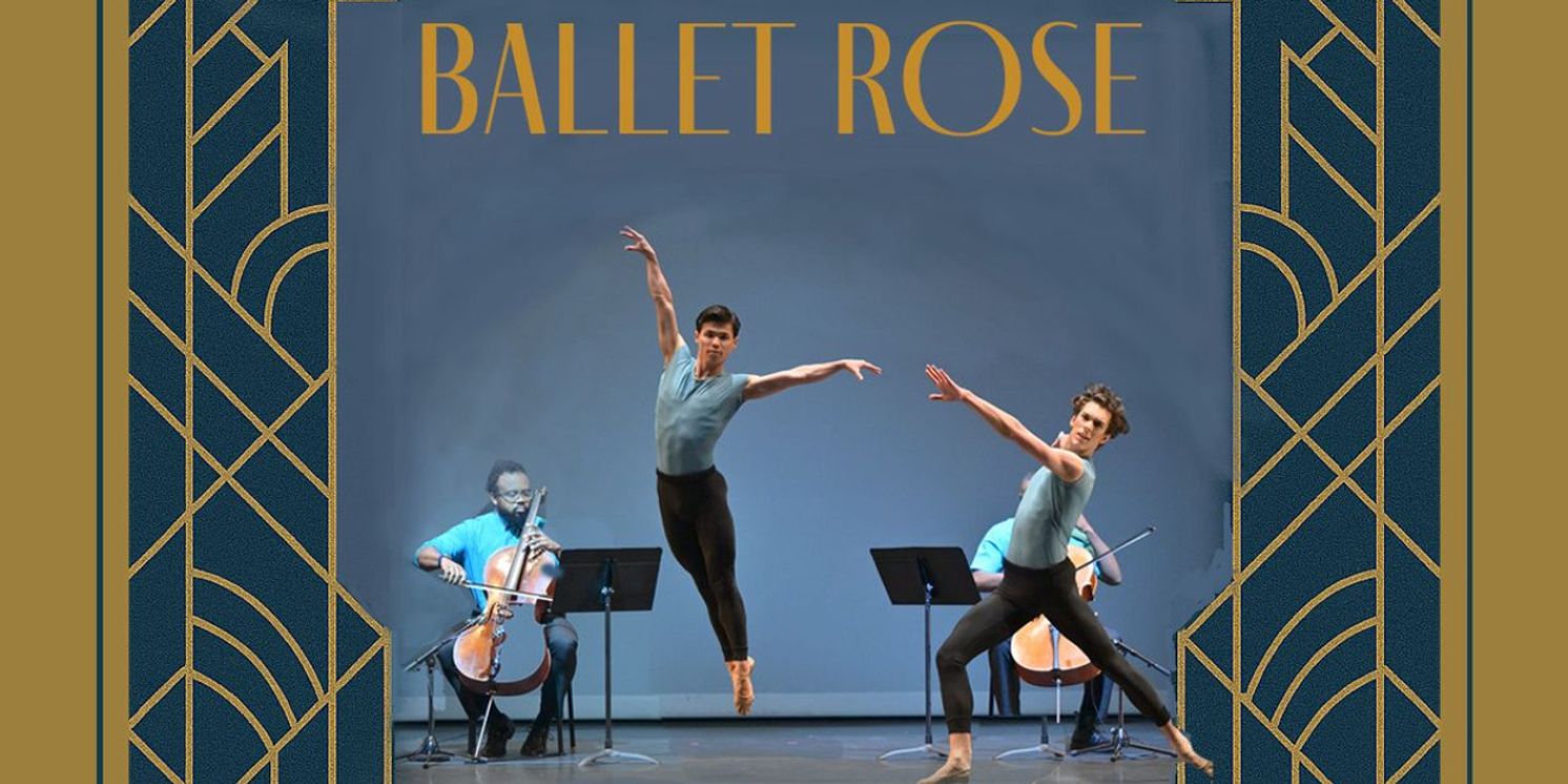 BALLET ROSE: MADE IN MIAMI Will Make New York City Debut June 13 with 1-Night-Only Performance  Image