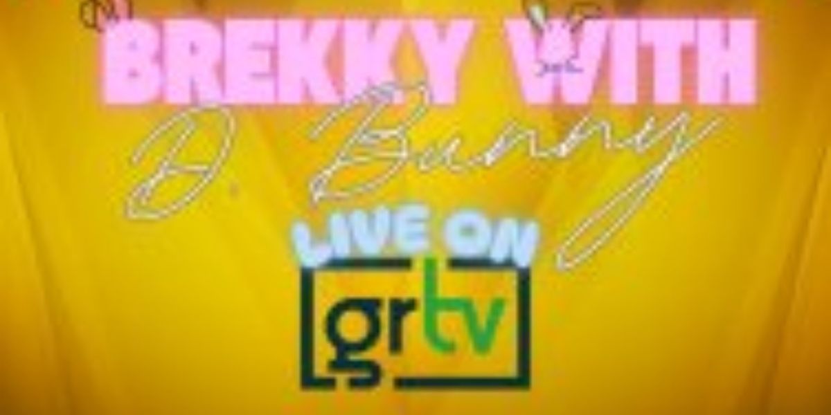 BAM Talent's BREKKY WITH D. BUNNY: LIVE ON GRTV To Broadcast In April