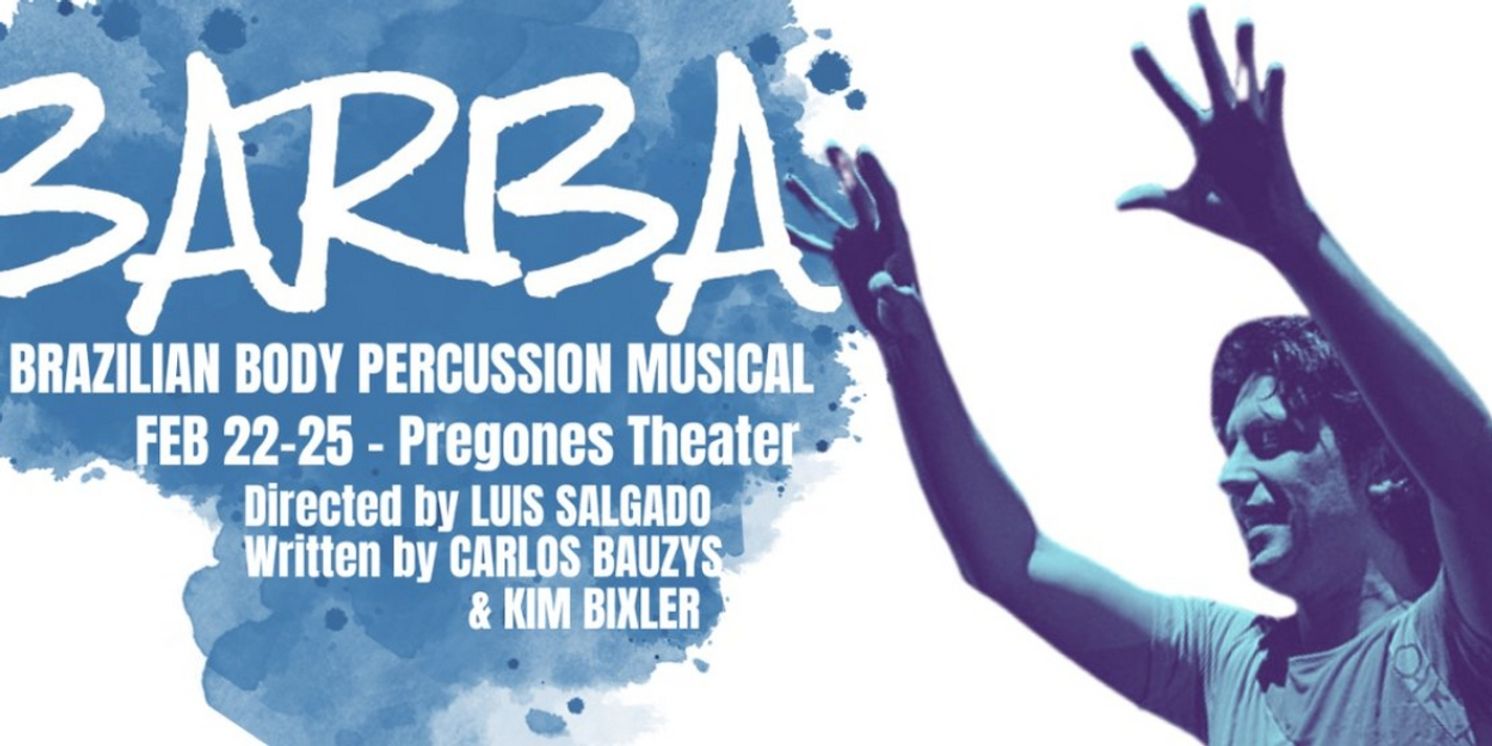 BARBA: A BRAZILIAN BODY PERCUSSION MUSICAL Comes to Pregones/PRTT  Image