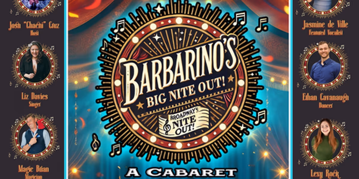 BARBARINO'S BIG NIGHT OUT! Variety Show Returns to Lips
