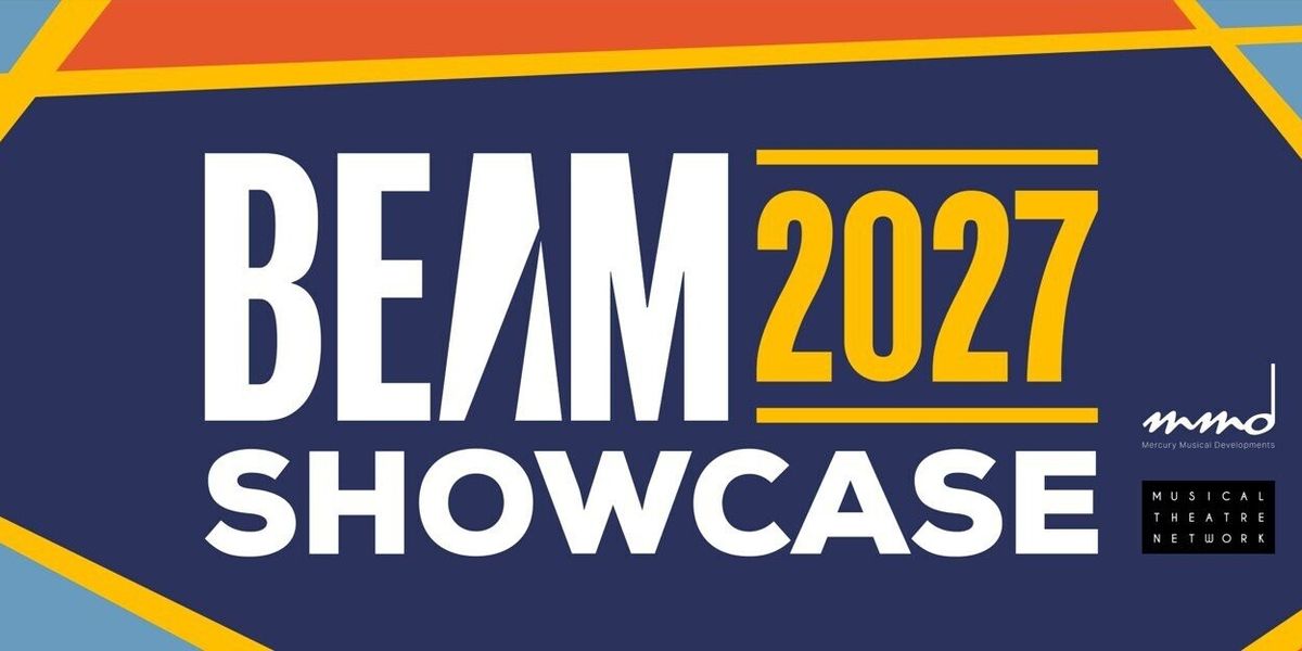 BEAM2027 to Host Nationwide Pitching Days Across 14 UK Cities for New Musicals