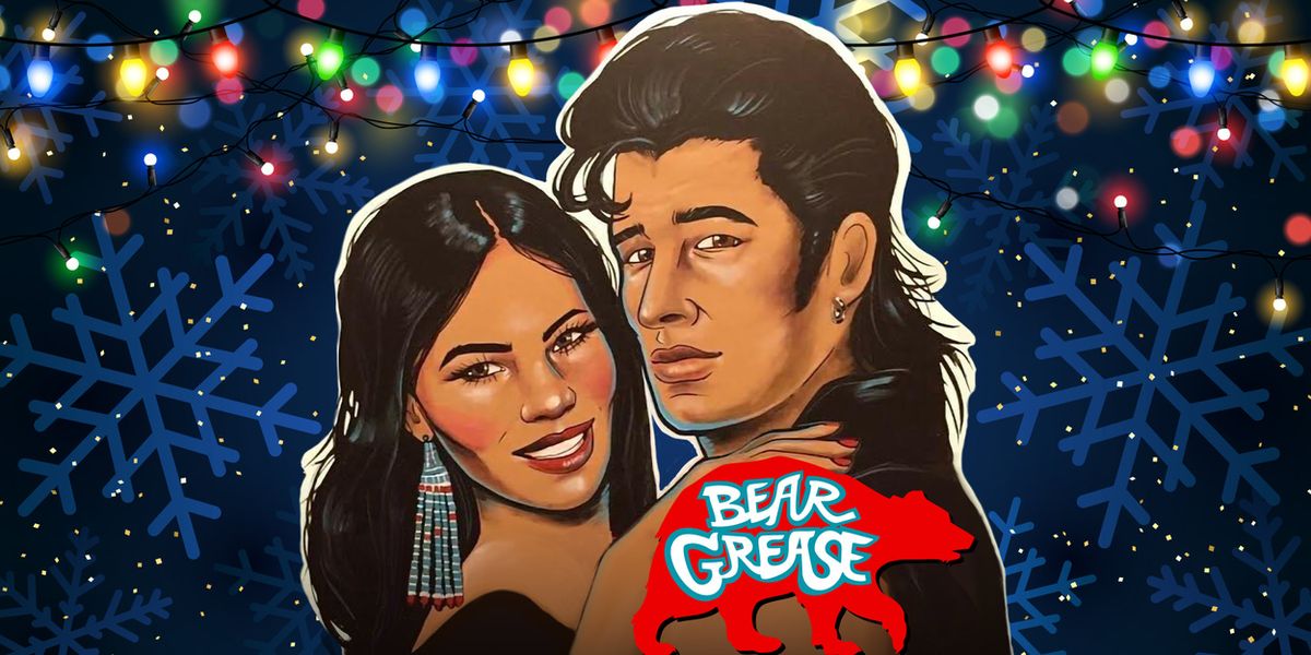 BEAR GREASE: SHACK UP FOR THE WINTER Will Return To The Citadel For A Festive Holiday Run