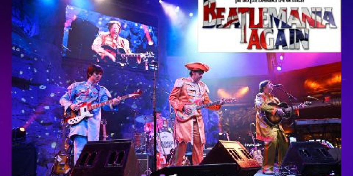 BEATLEMANIA AGAIN Will Bring Beatles Tribute Concert to Cheney Hall