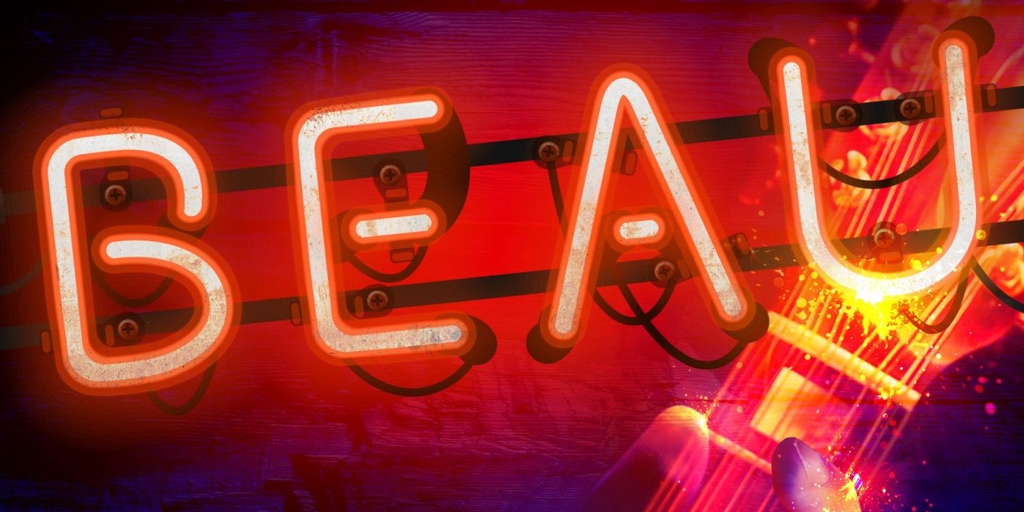 BEAU: THE MUSICAL To Have Off-Broadway Premiere From Out Of The Box Theatrics  Image