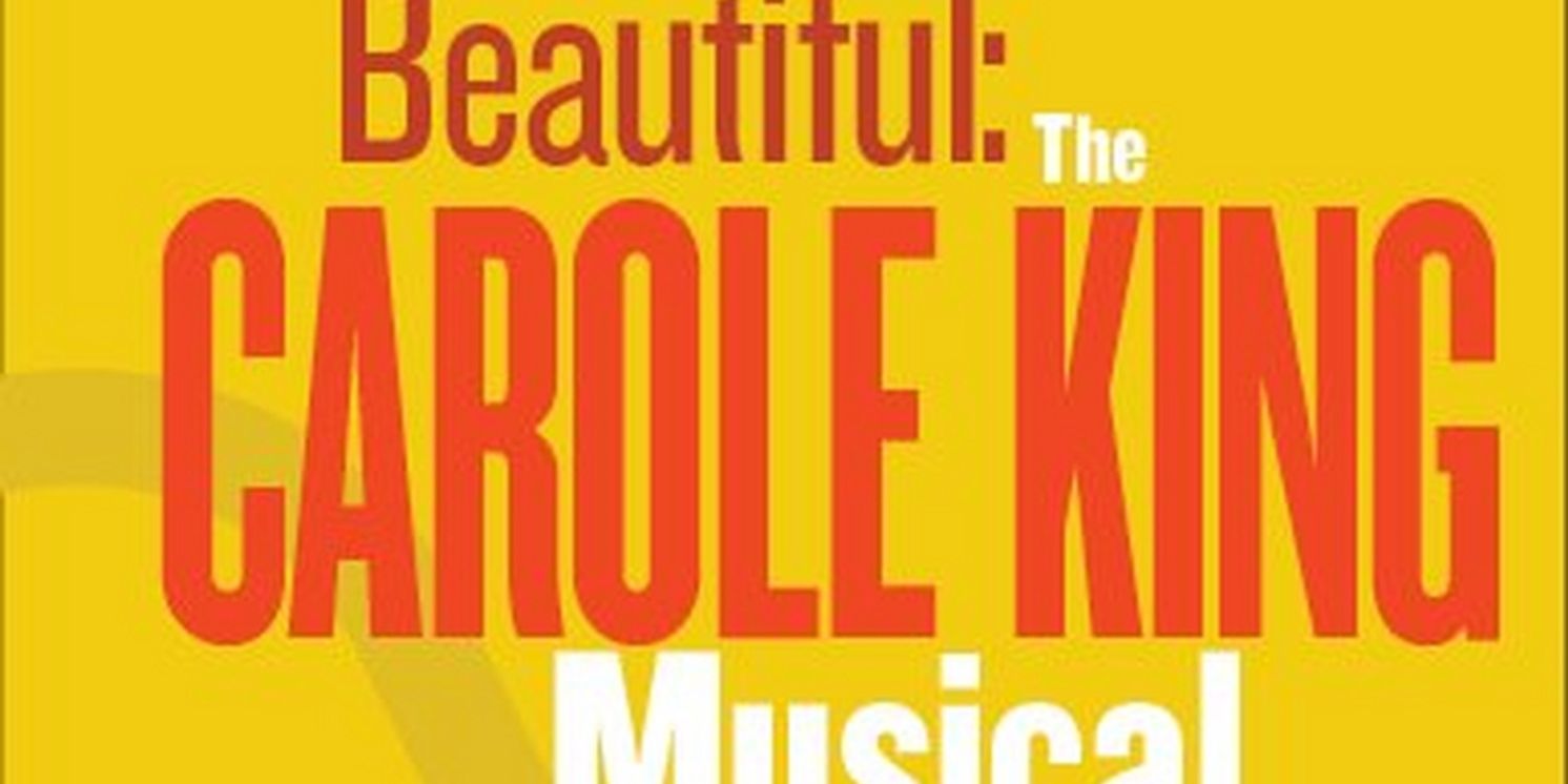 BEAUTIFUL: THE CAROLE KING MUSICAL Comes to New Stage Theatre Next Year  Image