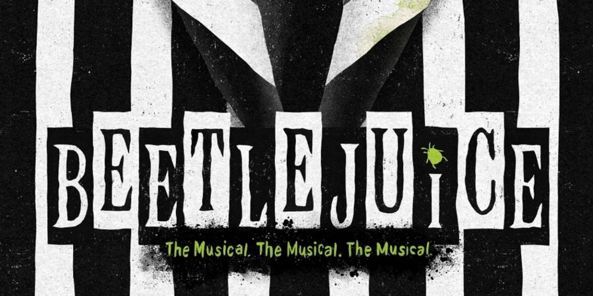 BEETLEJUICE Comes to the Lied Center Next Month