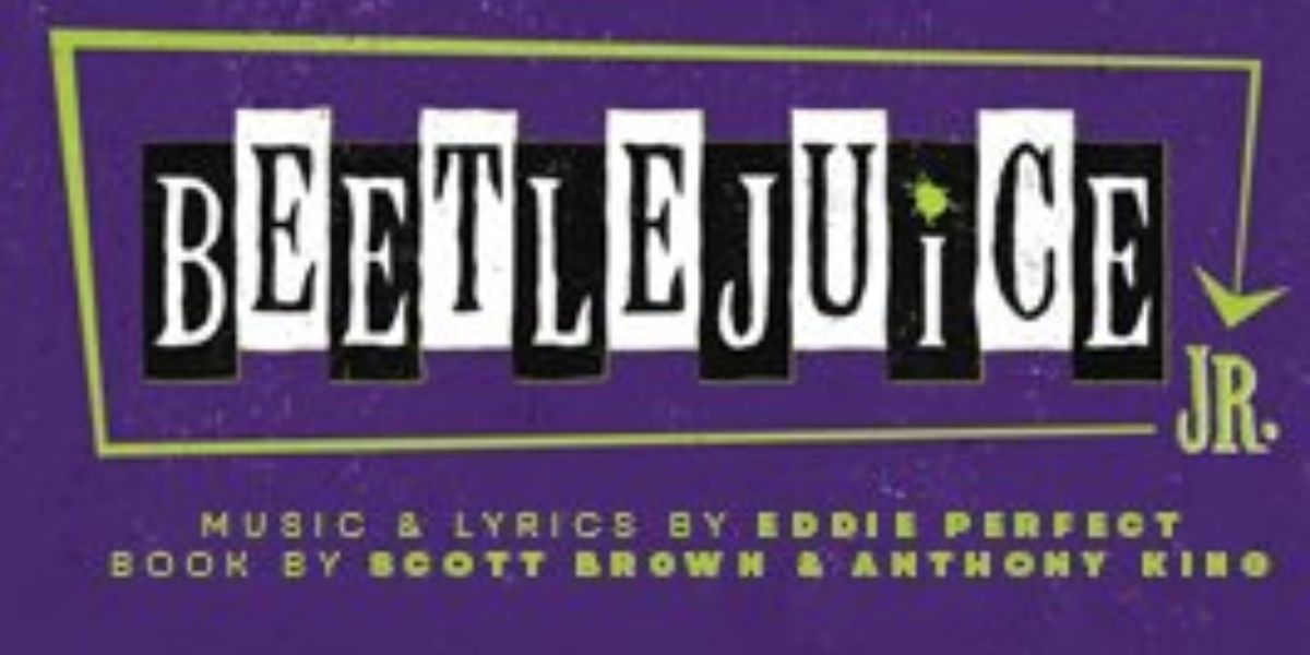 BEETLEJUICE JR. Runs October 23–31 At Virginia Samford Theatre