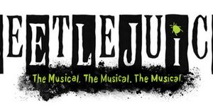 BEETLEJUICE & THE BODYGUARD Tickets to Go on Sale for Broadway in Akron Series