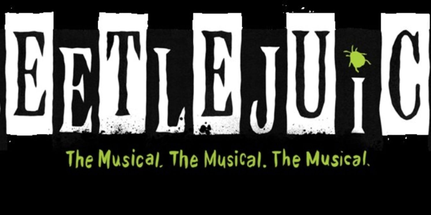 BEETLEJUICE THE MUSICAL Is Coming To The Fisher Theatre In August  Image