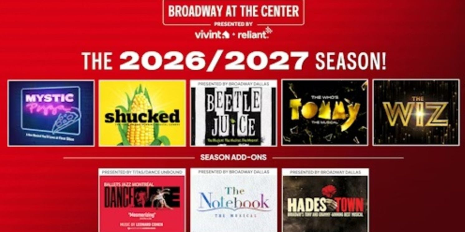 BEETLEJUICE, THE WIZ, and More Set for Broadway at the Center 2026/27 Season  Image