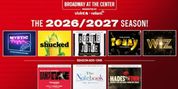 BEETLEJUICE, THE WIZ, and More Set for Broadway at the Center 2026/27 Season Photo