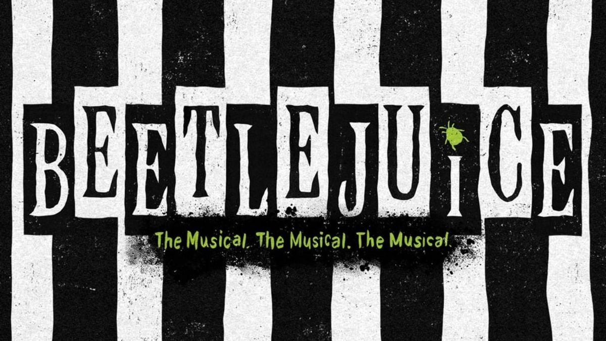 BEETLEJUICE to Play Nashville June 15-20, 2027; Tickets on Sale Oct. 30