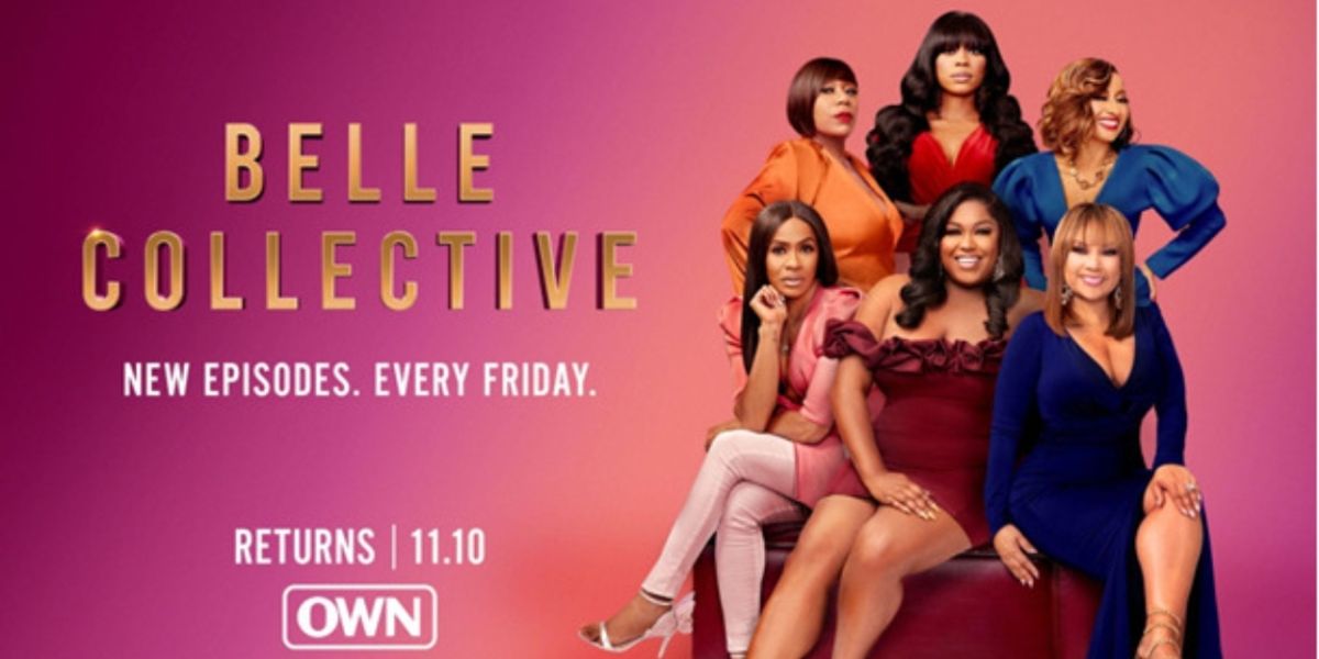 BELLE COLLECTIVE Returning to OWN In November