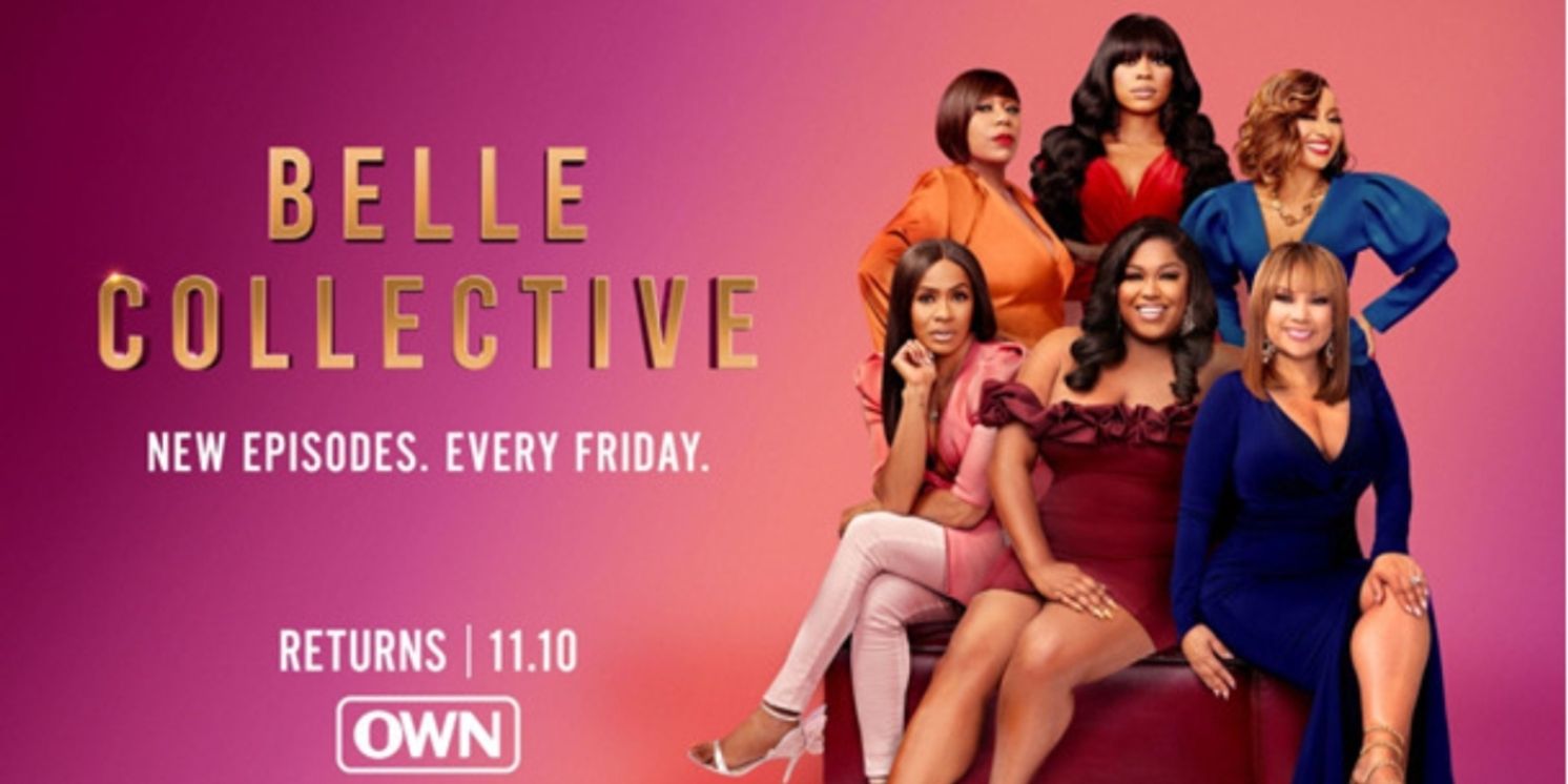 BELLE COLLECTIVE Returning to OWN In November  Image