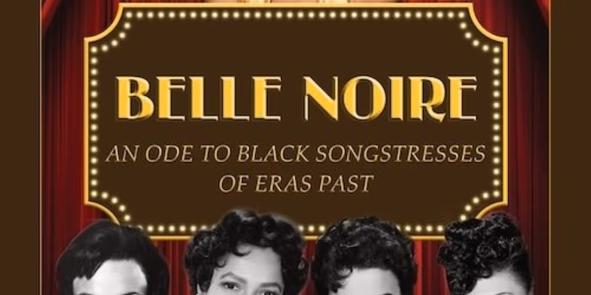 BELLE NOIRE Theatrical Concert From New Orleans Will Come to New York in June