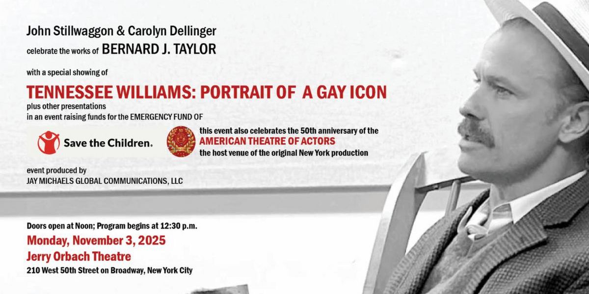 Benefit Presentation of TENNESSEE WILLIAMS: PORTRAIT OF A GAY ICON Comes to the Jerry Orbach Theatre In November
