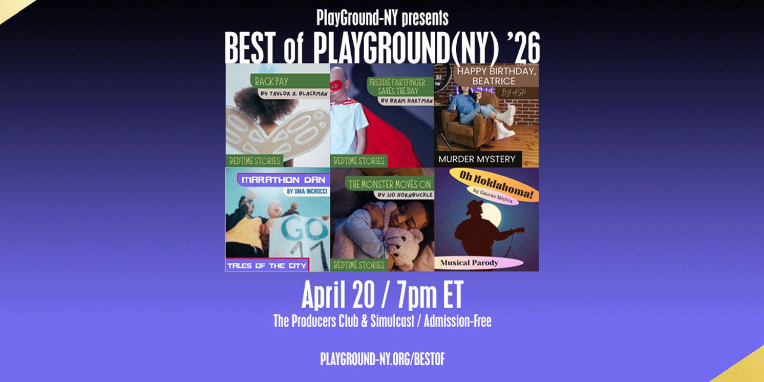 BEST OF PLAYGROUND(NY) Set for'26 Encore Performance At The Producers Club  Image