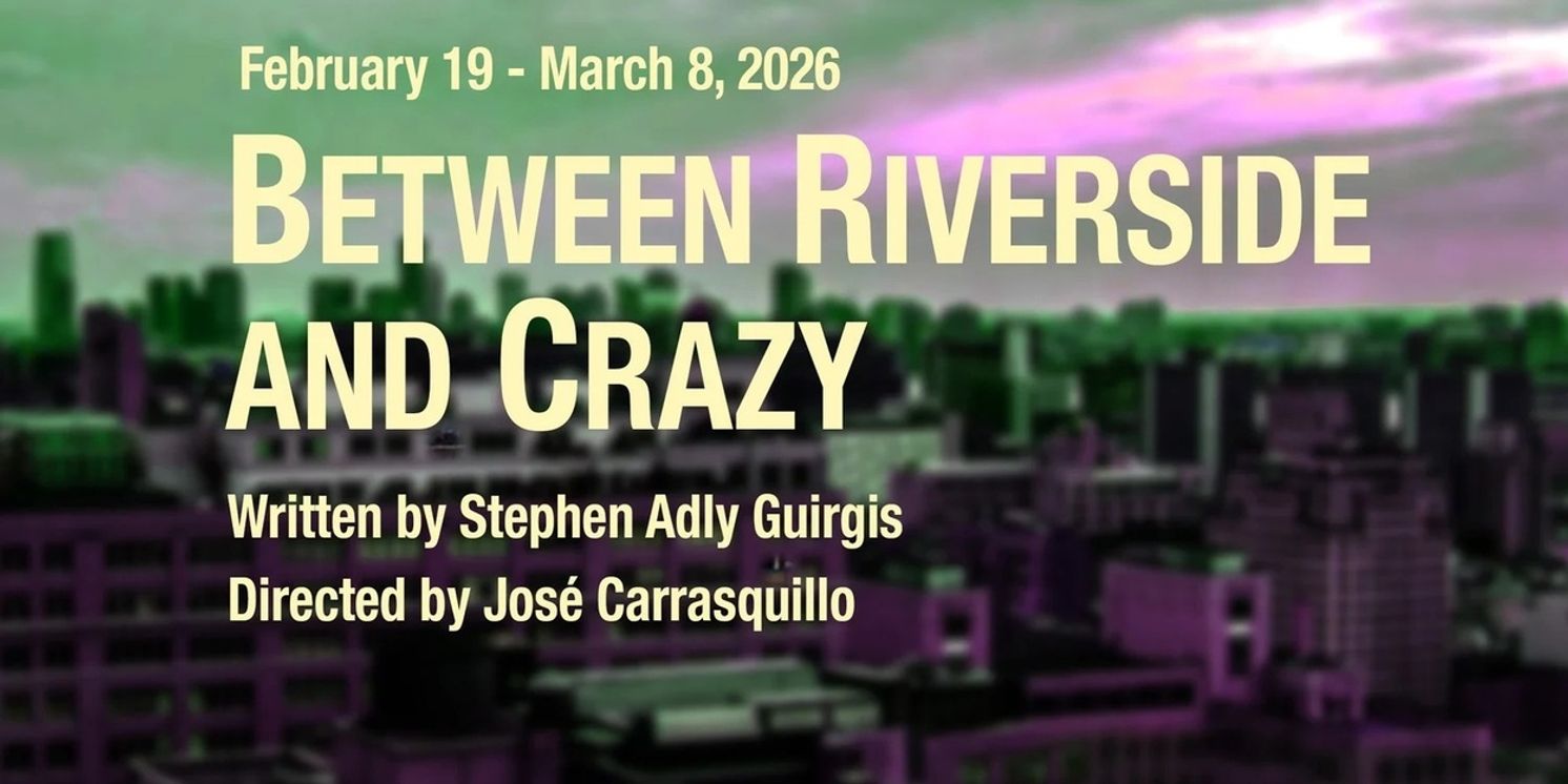 BETWEEN RIVERSIDE AND CRAZY Comes to 1st Stage  Image
