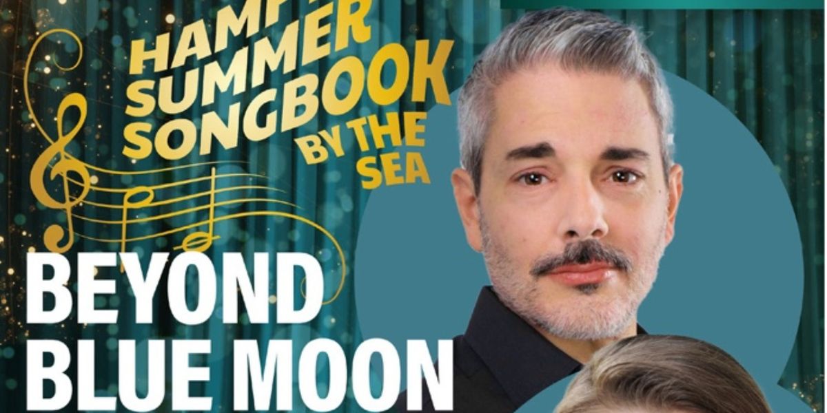 BEYOND BLUE MOON to Play Hamptons Summer Songbook by the Sea with Garcia & Abous