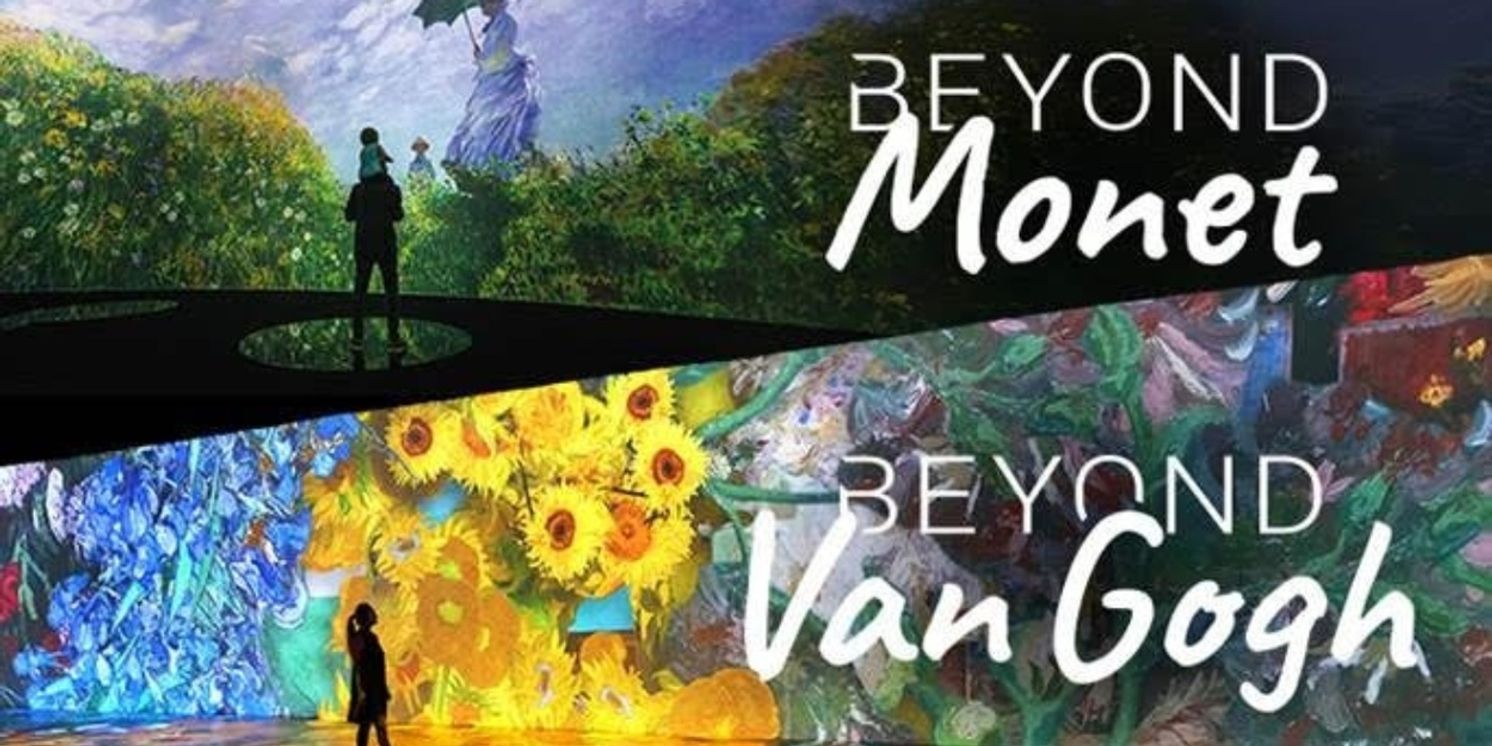 BEYOND MONET and BEYOND VAN GOGH Open in Edinburgh Next Week  Image
