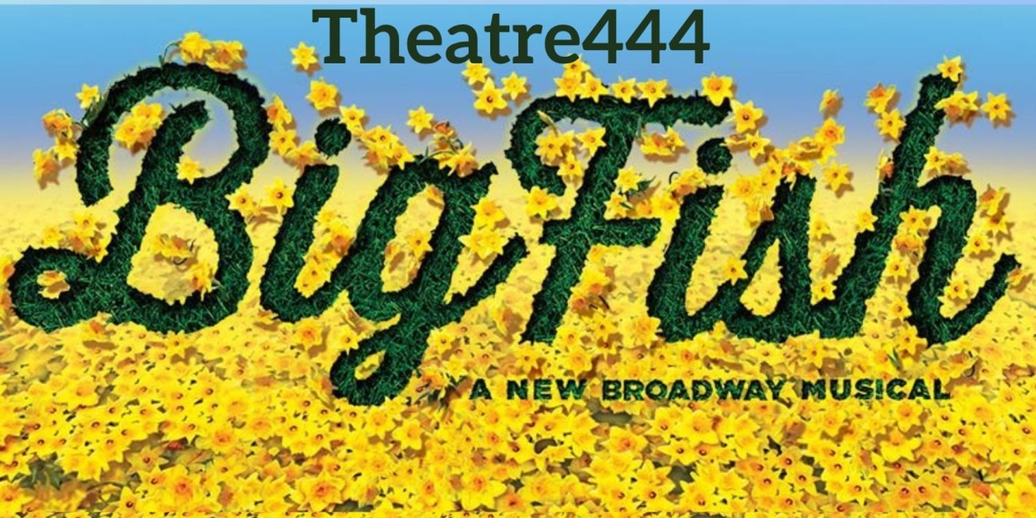 BIG FISH to be Presented at Theatre444 in August  Image