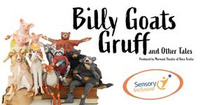 BILLY GOATS GRUFF AND OTHER TALES Comes to Fox Cities PAC