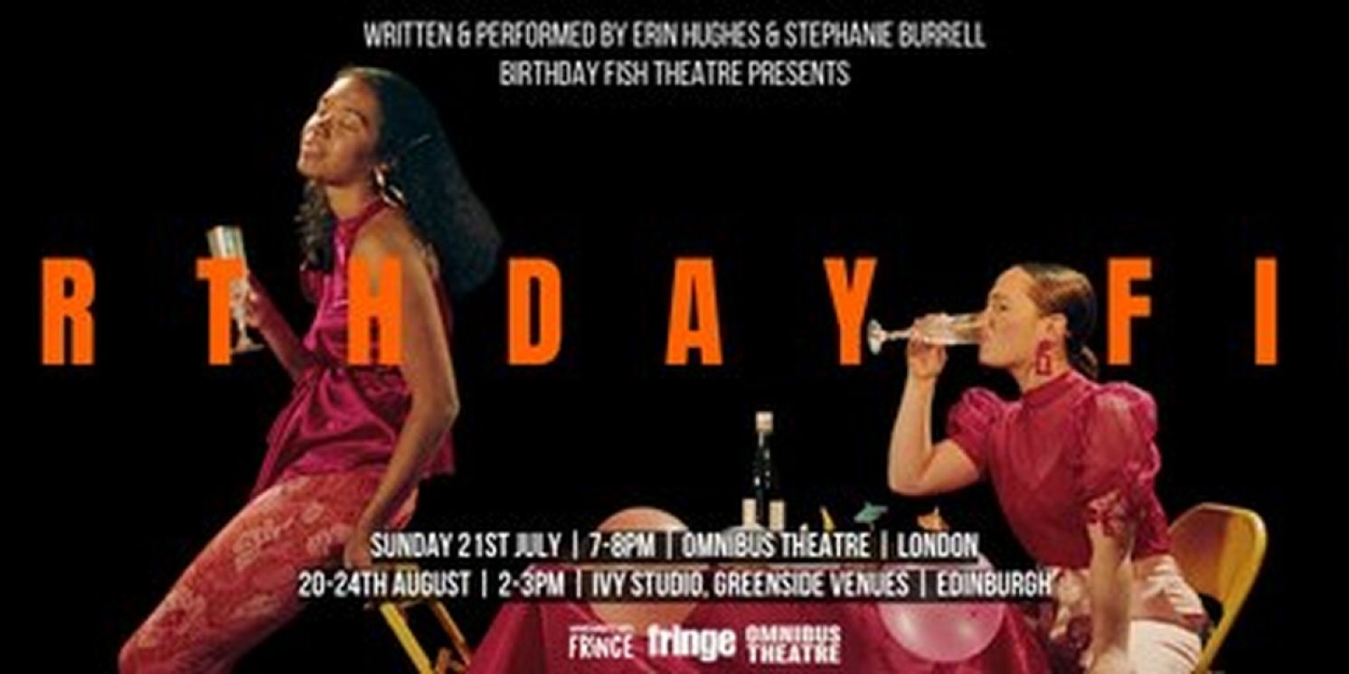 BIRTHDAY FISH Heads To Edinburgh Fringe  Image